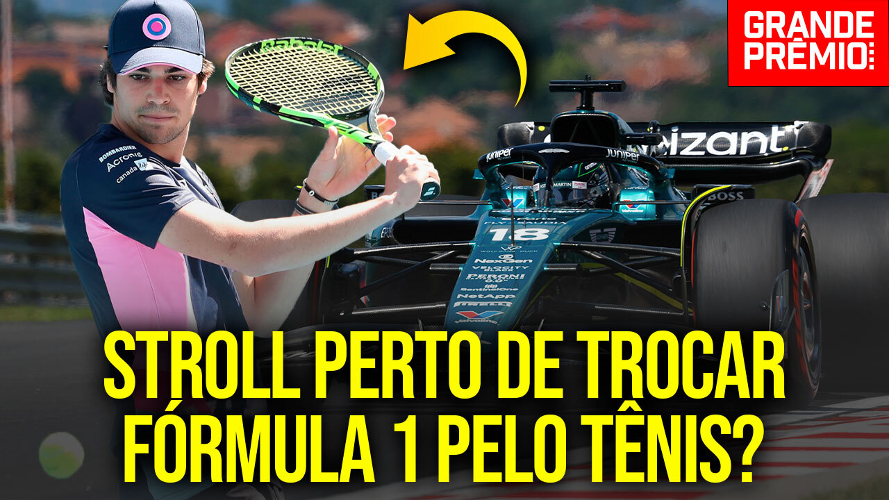 Bomba! Stroll vai se aposentar da Fórmula 1 para jogar tênis?